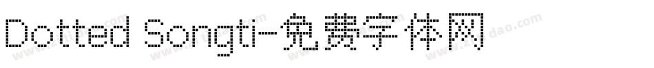 Dotted Songti字体转换